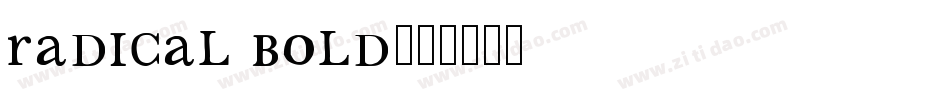 radical bold字体转换